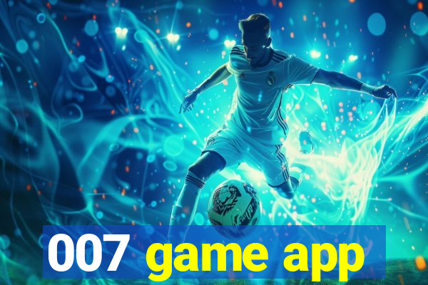 007 game app